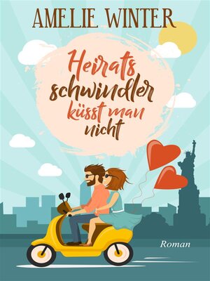 cover image of Heiratsschwindler küsst man nicht
